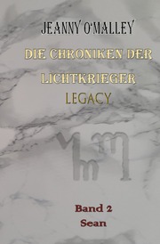 Die Chroniken der Lichtkrieger Legacy - Cover