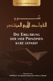 Die Erklärung der 4 Prinzipien von Shaykh Muhammad Ibn Abdulwahab - Cover
