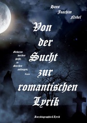 Von der Sucht zur romantischen Lyrik - Cover