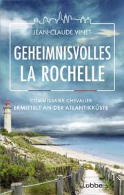 Geheimnisvolles La Rochelle