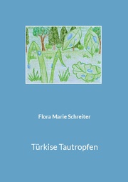 Türkise Tautropfen - Cover