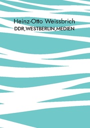 DDR, Westberlin, Medien
