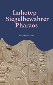 Imhotep - Siegelbewahrer Pharaos - Cover