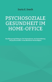 Psychosoziale Gesundheit im Home-Office