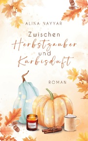 Zwischen Herbstzauber und Kürbisduft - Cover