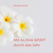 Mit Aloha Spirit durch das Jahr