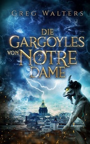 Die Gargoyles von Notre Dame 2 - Cover