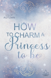 How to charm a Princess to be
