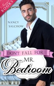 Don't fall for Mr. Bedroom