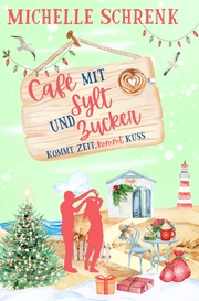 Café mit Sylt und Zucker: Kommt Zeit, kommt Kuss - Cover