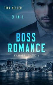 Boss Romance: Sammelband 4