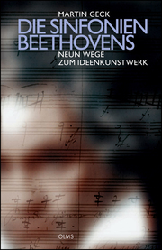 Die Sinfonien Beethovens - Neun Wege zum Ideenkunstwerk - Cover