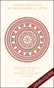 Religiöse Toleranz: Eine Vision für eine neue Welt Religious Tolerance: A Vision for a new World