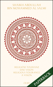 Religiöse Toleranz: Eine Vision für eine neue Welt Religious Tolerance: A Vision for a new World