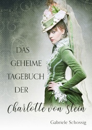 Das geheime Tagebuch der Charlotte von Stein - Cover