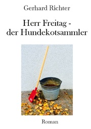 Herr Freitag - der Hundekotsammler - Cover