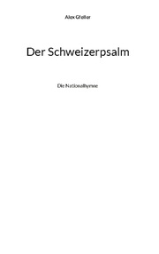 Der Schweizerpsalm