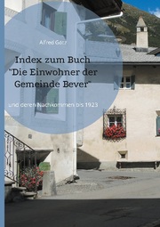 Index zum Buch 'Die Einwohner der Gemeinde Bever'