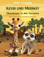Keyri und Meerkey - Abenteuer in der Savanne - Cover