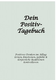 Dein Positiv-Tagebuch - Cover