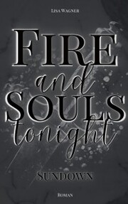 Fire and Souls tonight