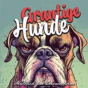Grantige Hunde Malbuch für Erwachsene - Cover