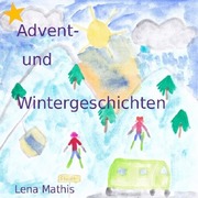 Advent- und Wintergeschichten