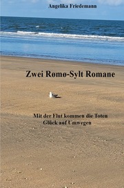 Zwei Rømø-Sylt Romane