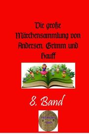 Die große Märchensammlung von Andersen, Grimm und Hauff , 8. Band - Cover