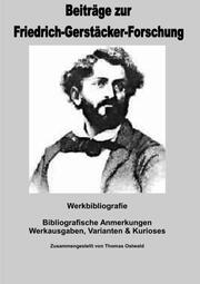 Bibliografische Anmerkungen Friedrich Gerstäcker - Cover