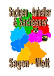 Sachsen-Anhalter & Sachsener Sagenwelt
