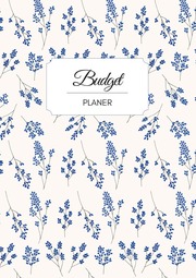 Budget Planer deutsch A5 Blumen blau weiß floral - undatiert 1 Jahr -