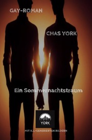 Chas York - Ein Sommernachtstraum