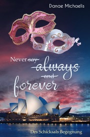Never say always and forever