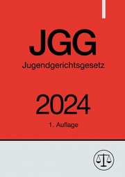 Jugendgerichtsgesetz - JGG 2024