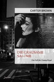 Die grausame Salome - Ein Fall für Danny Boyd - Cover