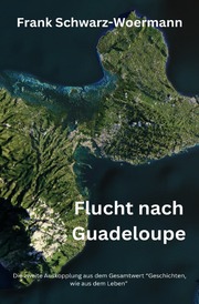 Flucht nach Guadeloupe
