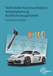 Technische Kommunikation Arbeitsplanung Kraftfahrzeugtechnik - Cover