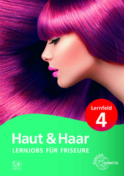 Lernjobs für Friseure Lernfeld 4 - Cover