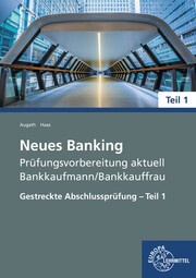 Neues Banking Prüfungsvorbereitung aktuell - Bankkaufmann/Bankkauffrau - Cover