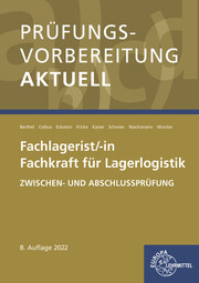 Prüfungsvorbereitung aktuell - Fachlagerist/-in Fachkraft für Lagerlogistik - Cover