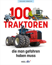 100 Traktoren, die man gefahren haben muss - Cover