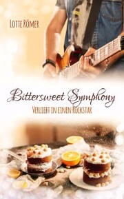 Bittersweet Symphony - Verliebt in einen Rockstar - Cover