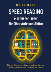 Speed Reading & schneller lernen für Oberstufe und Abitur