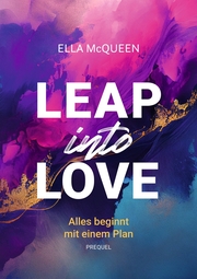 Leap into Love: Alles beginnt mit einem Plan