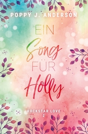 Rockstar Love - Ein Song für Holly