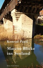 Marcos Blicke ins Seeland - Cover