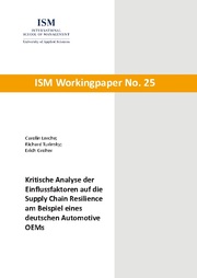 Kritische Analyse der Einflussfaktoren auf die Supply Chain Resilience am Beispiel eines deutschen Automotive OEMs