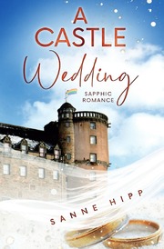 A Castle Wedding: Sapphic Romance