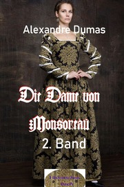 Die Dame von Monsoreau, 2. Band